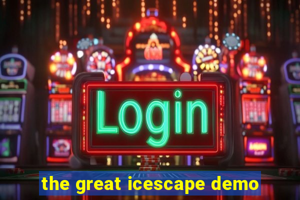 the great icescape demo